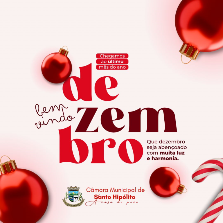BEM-VINDO, DEZEMBRO!
